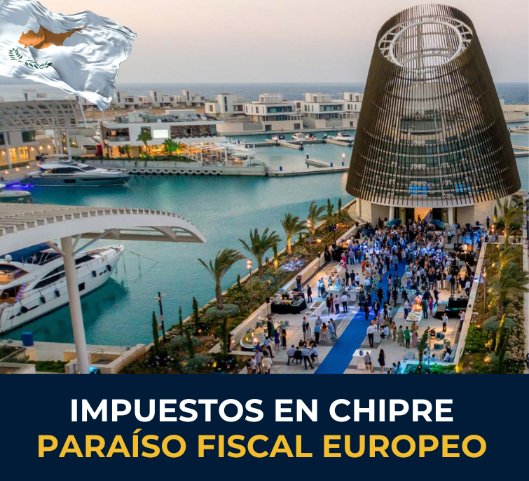 Impuestos en Chipre Paraíso Fiscal