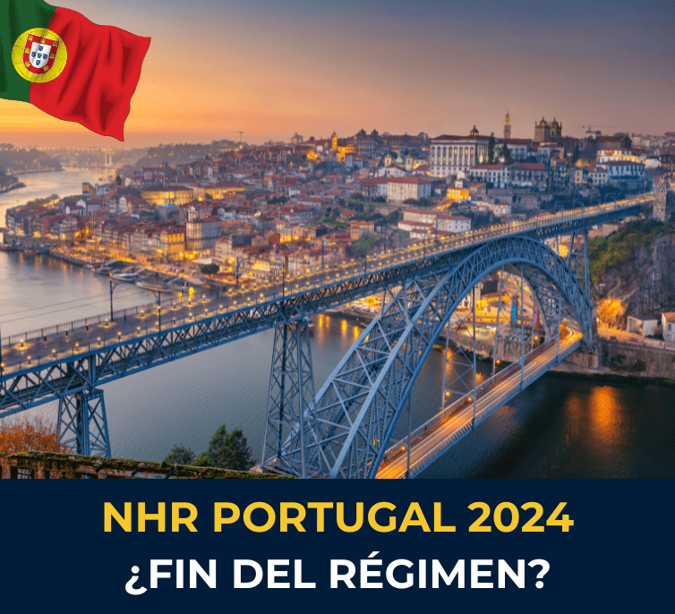 Vista de Oporto al atardecer con bandera de Portugal y texto Fin del Régimen NHR en Portugal 2024