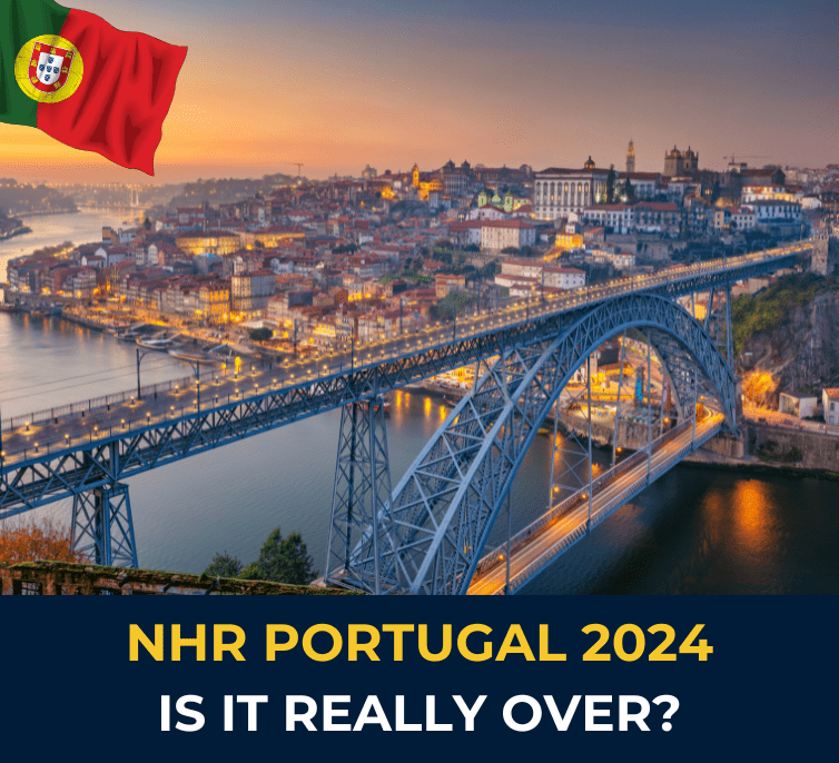 View of Porto at sunset with the Portuguese flag and the text End of the NHR Regime in Portugal 2024