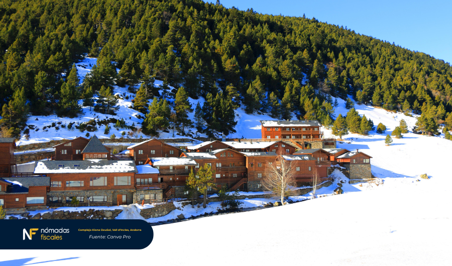 Complejo Kione DeuSol en Vall d'Incles, Andorra – destino fiscal con impuestos bajos para nómadas digitales y grandes patrimonios